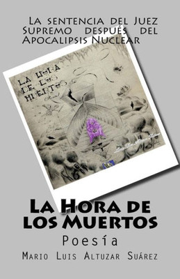 La Hora de los Muertos: Poesia (Spanish Edition)