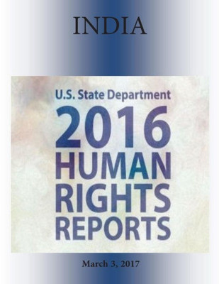 INDIA 2016 HUMAN RIGHTS Report
