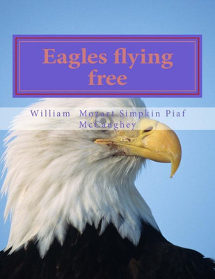 Eagles flying free: memoirs