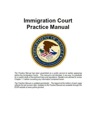 Immigration Court Practice Manual: El Tribunal de Inmigración