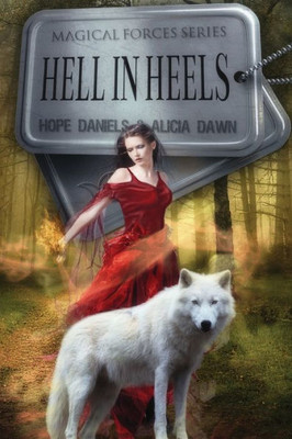 Hell in Heels (Magical Forces Series)