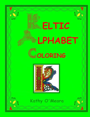 Keltic Alphabet Coloring: Capital Letters