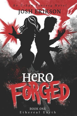 Hero Forged (Ethereal Earth)