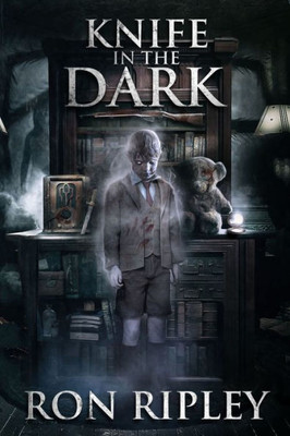 Knife in the Dark (Haunted Collection Series)
