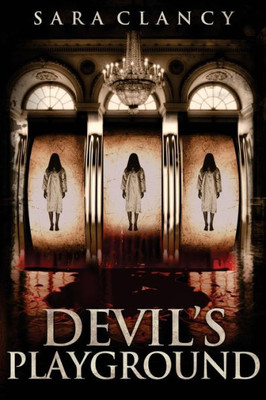 Devil's Playground (Wrath & Vengeance Series)