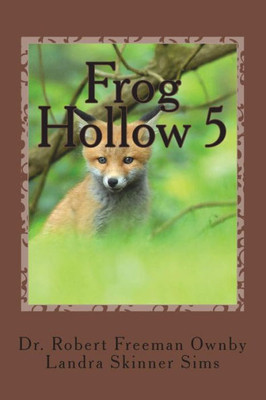 Frog Hollow 5