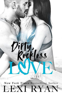 Dirty, Reckless Love (The Boys of Jackson Harbor)