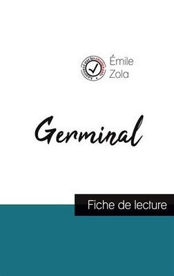 Germinal de Émile Zola (fiche de lecture et analyse complète de l'oeuvre) (French Edition)