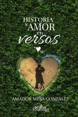 Historia y Amor en versos (Spanish Edition)