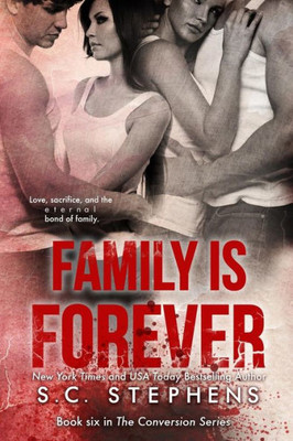 Family is Forever (Conversion)