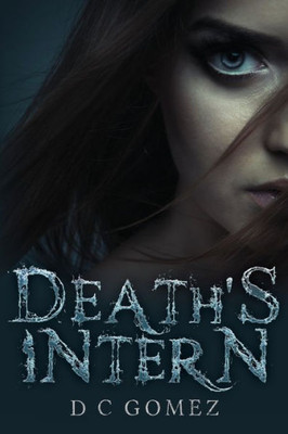 Death's Intern (The Intern Diaries)