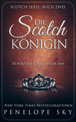 Die Scotch-Konigin (German Edition)