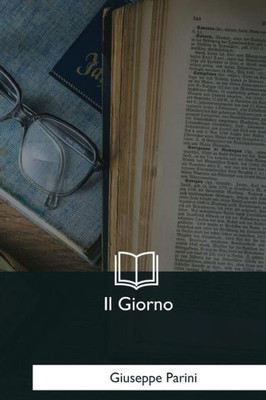 Il Giorno (Italian Edition)