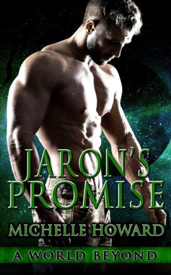 Jaron's Promise (A World Beyond)