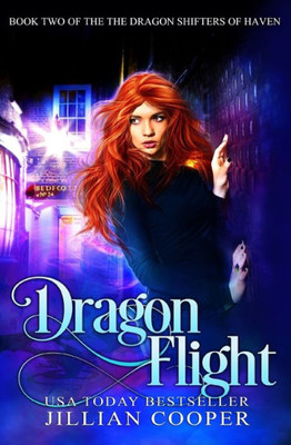 Dragon Flight (Dragon Shifters of Haven)