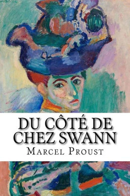 Du côté de chez Swann: À la recherche du temps perdu, Tome I (French Edition)