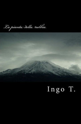 La pianta della nebbia (Italian Edition)