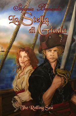 La Stella di Giada (The Rolling Sea) (Italian Edition)