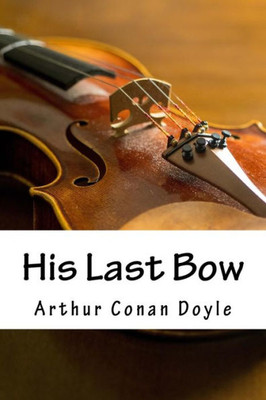 His Last Bow (Sherlock Holmes)