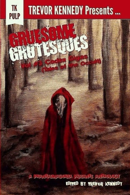 Gruesome Grotesques Volume 3: Codex Gigas (Tales of the Occult)