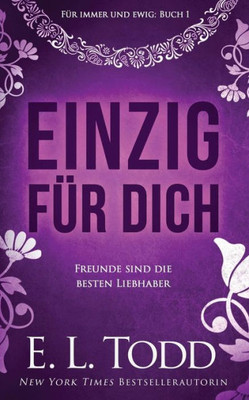 Einzig für dich (Für immer und ewig) (German Edition)
