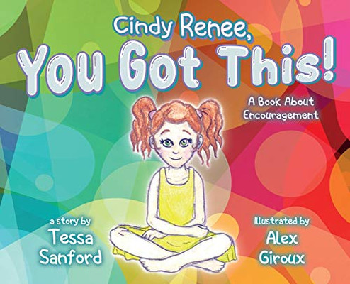Cindy Renee, You Got This! - Hardcover