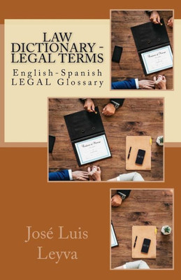 Law Dictionary - Legal Terms: English-Spanish LEGAL Glossary