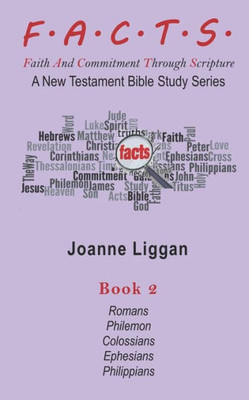 F.A.C.T.S. Bible Study Guide Book 2: A New Testament Bible Study Series (F.A.C.T.S. New Testament Bible Study Guide)