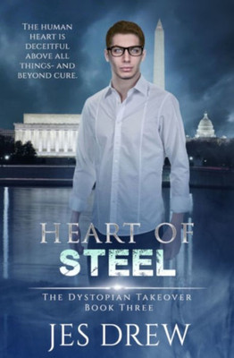 Heart of Steel (The Dystopian Takeover)