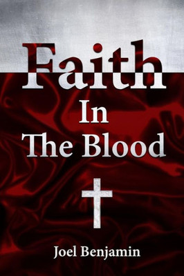 Faith in The Blood