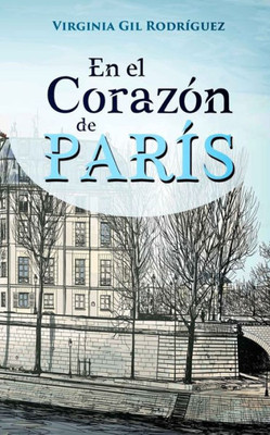 En el corazón de París (Spanish Edition)
