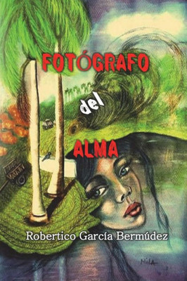 Fotografo del Alma (Spanish Edition)