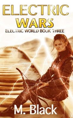 Electric Wars (ELECTRIC WORLD)