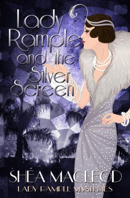 Lady Rample and the Silver Screen (Lady Rample Mysteries)