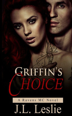 Griffin's Choice (Ravens MC)
