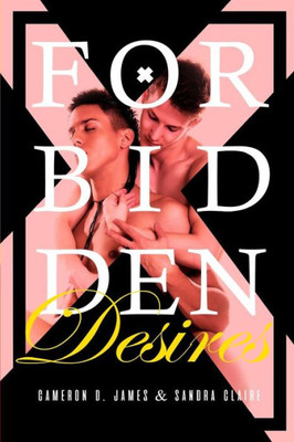 Forbidden Desires: The Complete Series