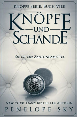 Knopfe und Schande (Knöpfe) (German Edition)