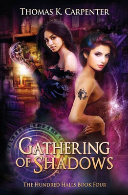 Gathering of Shadows (The Hundred Halls)