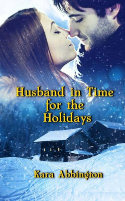 Husband in Time For the Holidays
