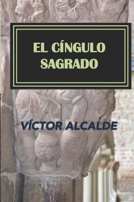 El cingulo sagrado (Spanish Edition)
