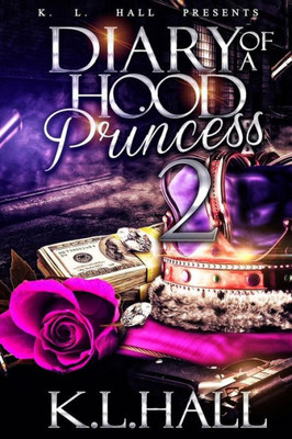 Diary of a Hood Princess 2