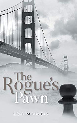 The Rogue's Pawn - Hardcover