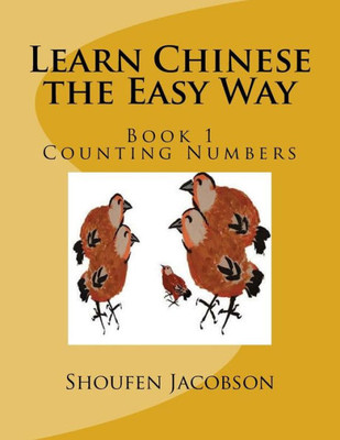 Learn Chinese the Easy Way: Book 1 Count Numbers (Chinese Edition)