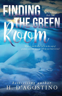 Finding the Green Room (The Sutter Family)