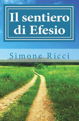 Il sentiero di Efesio (Italian Edition)