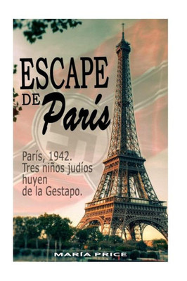 Escape de París (Spanish Edition)
