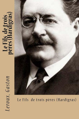 Le Fils de trois pères (Hardigras) (French Edition)