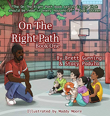 On The Right Path: Book One - Hardcover