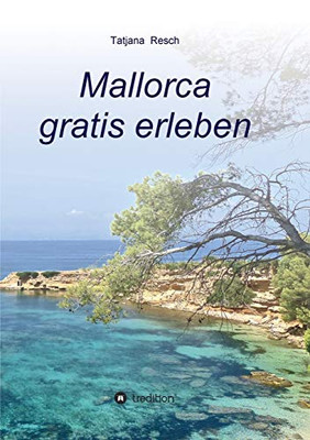 Mallorca gratis erleben (German Edition) - Paperback