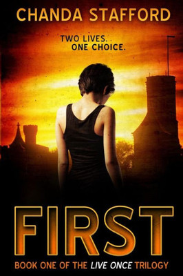 First (Live Once Trilogy)